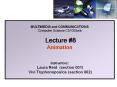 MULTIMEDIA and COMMUNICATIONS Computer Science CS1033a/b  Lecture 8 Animation PowerPoint PPT Presentation