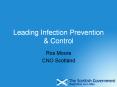 Leading Infection Prevention & Control PowerPoint PPT Presentation