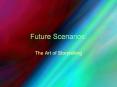 Future Scenarios PowerPoint PPT Presentation