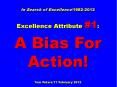 In Search of Excellence/1982-2012  Excellence Attribute 1: A Bias For Action!   Tom Peters/17 February 2012 PowerPoint PPT Presentation