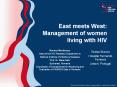 East meets West: Management of women living with HIV PowerPoint PPT Presentation