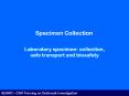 Laboratory specimen: collection, safe transport and biosafety PowerPoint PPT Presentation