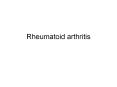 Rheumatoid arthritis PowerPoint PPT Presentation