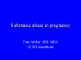 Substance abuse in pregnancy PowerPoint PPT Presentation