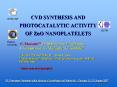 CVD SYNTHESIS AND PHOTOCATALYTIC ACTIVITY OF ZnO PowerPoint PPT Presentation