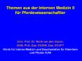Themen aus der Internen Medizin II fьr Pferdewissenschaftler PowerPoint PPT Presentation