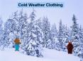 Cold Weather Clothing PowerPoint PPT Presentation