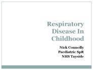 Respiratory Disease In Childhood