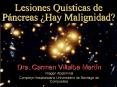Lesiones Quнsticas de Pбncreas їHay Malignidad? PowerPoint PPT Presentation