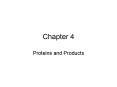 Proteins and Products PowerPoint PPT Presentation