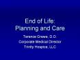 End of Life: Planning and Care PowerPoint PPT Presentation