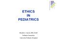 ETHICS IN PEDIATRICS PowerPoint PPT Presentation