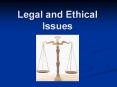 Legal and Ethical Issues PowerPoint PPT Presentation