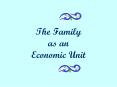 The Family as an Economic Unit PowerPoint PPT Presentation