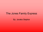 The Jones Family Express
