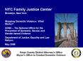 APPLYING FJC PRINCIPLES TO A  LARGE URBAN COMMUNITY NYC FAMILY JUSTICE CENTER,  BROOKLYN, NY PowerPoint PPT Presentation
