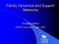 Family Dynamics and Support Networks Margaret Sahhar MPS PowerPoint PPT Presentation