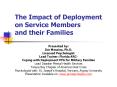 The Impact of Deployment on Service Members and their Families PowerPoint PPT Presentation