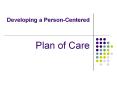 Developing a Person-Centered PowerPoint PPT Presentation