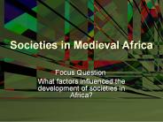 Societies in Medieval Africa