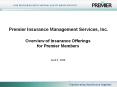 Premier Insurance Management Services, Inc. Overview of PowerPoint PPT Presentation