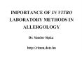 IMPORTANCE OF IN VITRO LABORATORY METHODS IN ALLERGOLOGY PowerPoint PPT Presentation