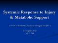 Systemic Response to Injury & Metabolic Support a review of PowerPoint PPT Presentation