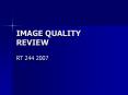 IMAGE QUALITY REVIEW PowerPoint PPT Presentation