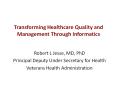 Transforming Healthcare Quality and Management Through Informatics PowerPoint PPT Presentation