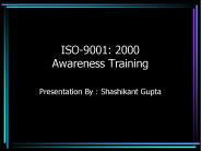 ISO-9001: 2000 Awareness Training