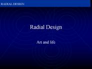 Radial Design