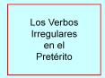 Los Verbos Irregulares en el Preterito PowerPoint PPT Presentation