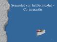 Seguridad con la Electricidad - Construcciуn PowerPoint PPT Presentation