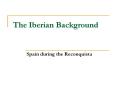 The Iberian Background PowerPoint PPT Presentation