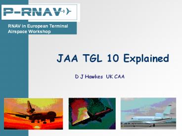 JAA TGL 10 Explained