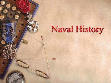 Naval History
