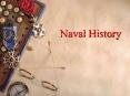 Naval History PowerPoint PPT Presentation