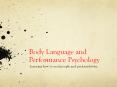 Body Language and Performance Psychology PowerPoint PPT Presentation