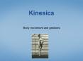 Kinesics PowerPoint PPT Presentation