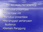 MELAKUKAN PRESENTASE