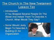 The Church In The New Testament Lesson Ten