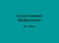 Ancient Eastern Mediterranean PowerPoint PPT Presentation