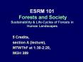 ESRM 101  Forests and Society Sustainability & Life-Cycles of Forests in Human Landscapes PowerPoint PPT Presentation