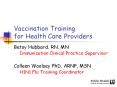 Vaccination Training for Health Care Providers PowerPoint PPT Presentation