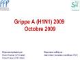 Grippe A (H1N1) 2009  Octobre 2009 PowerPoint PPT Presentation