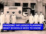 PANDEMIC INFLUENZA PLANNING: