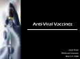 Anti-Viral Vaccines PowerPoint PPT Presentation