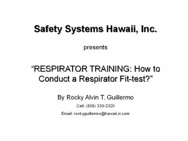 RESPIRATOR TRAINING: How to Conduct a Respirator Fit-test?