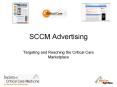 SCCM Advertising Targeting and Reaching the Critical Care PowerPoint PPT Presentation