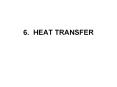 6. HEAT TRANSFER PowerPoint PPT Presentation